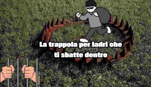 Le trappole per ladri che fregano te